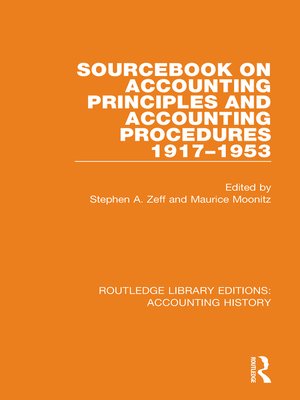 cover image of Sourcebook on Accounting Principles and Accounting Procedures, 1917-1953